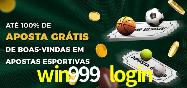 win999 login Ate 100% de Aposta Gratis