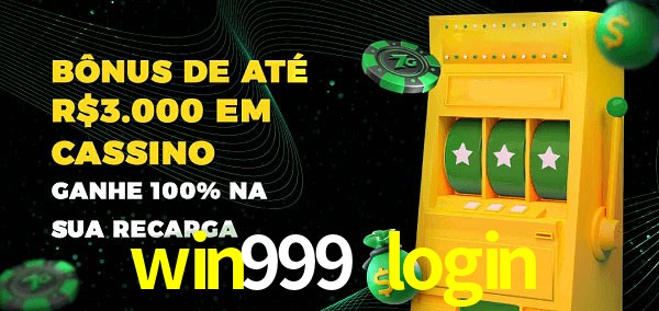win999 login melhor bônus de depósito